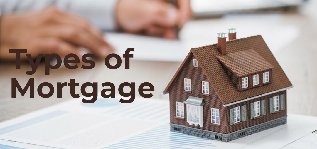 Types of Mortgages Buy Real Estate Types of Mortgages