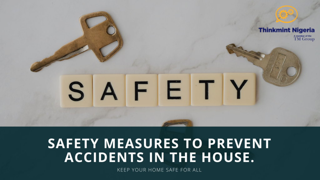 Safety Measures to Prevent Accidents in the House.