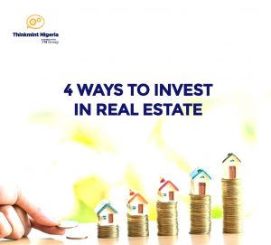 Easy Ways to Invest in Real Estate in Nigeria