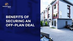 some benefits of securing an off plan deal