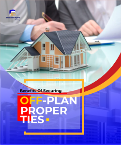 Benefits of securing off plan properties