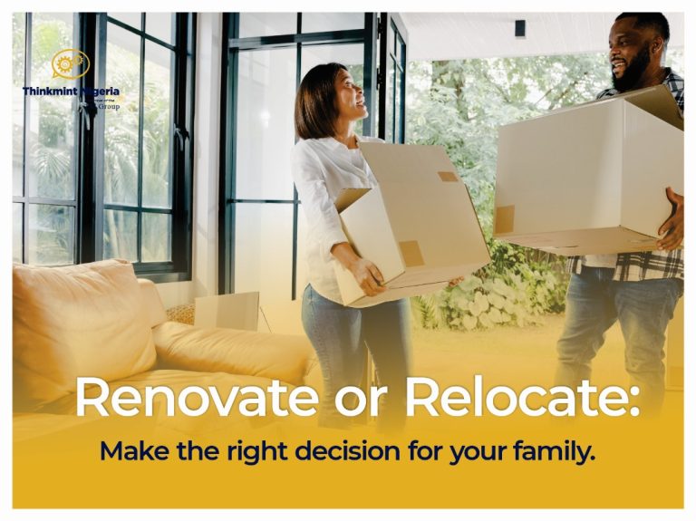 Renovate or Relocate: Make the Right decision for your Family