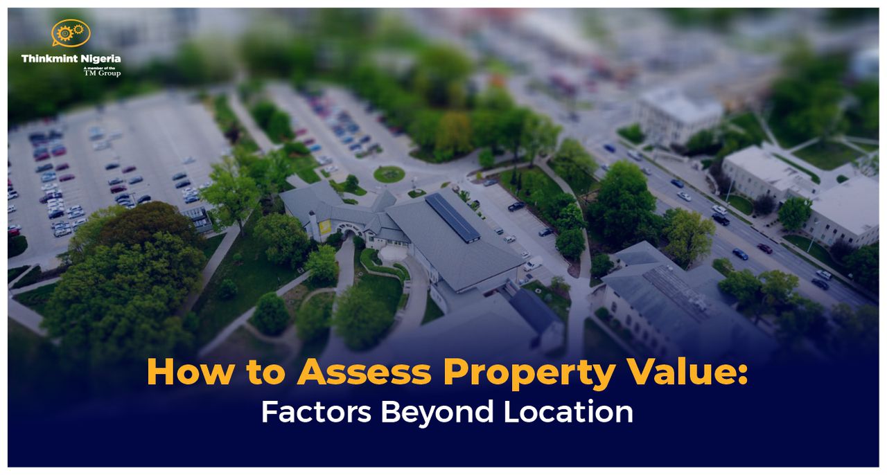 How to Assess Property Value Factors Beyond Location Buy Real Estate