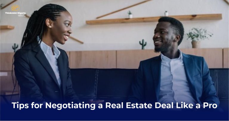 Tips for Negotiating a Real Estate Deal Like a Pro