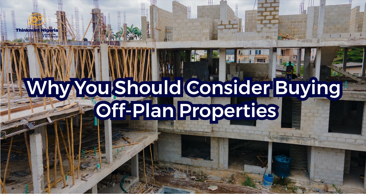 Why You Should Consider Buying Off-Plan Properties - Buy Real Estate