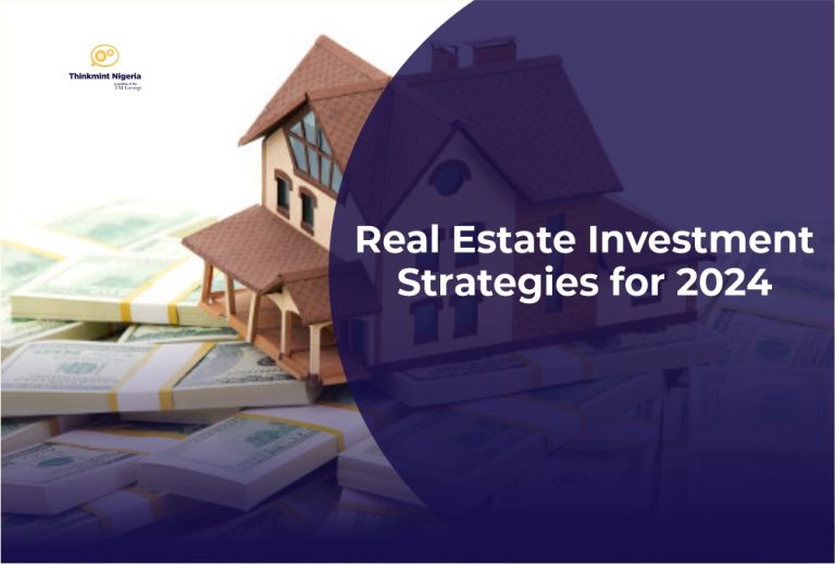Real Estate Investment Strategies for 2024