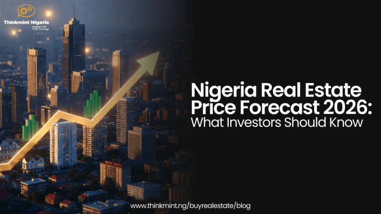 Nigeria Real Estate Price Forecast 2026: What Investors Should Know