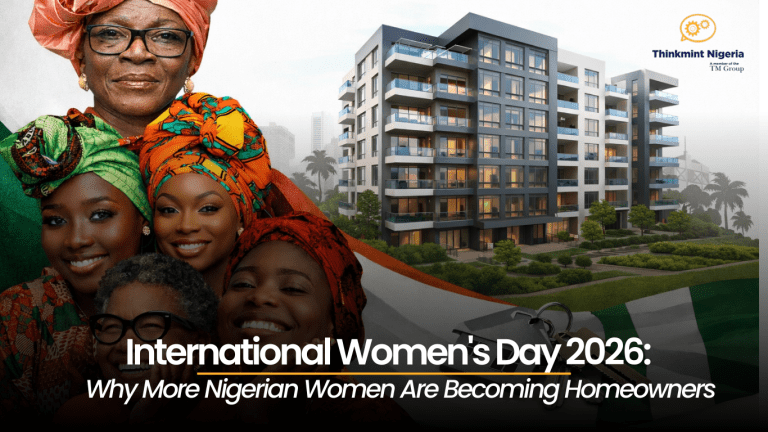 International Women’s Day 2026: Why More Nigerian Women Are Becoming Homeowners
