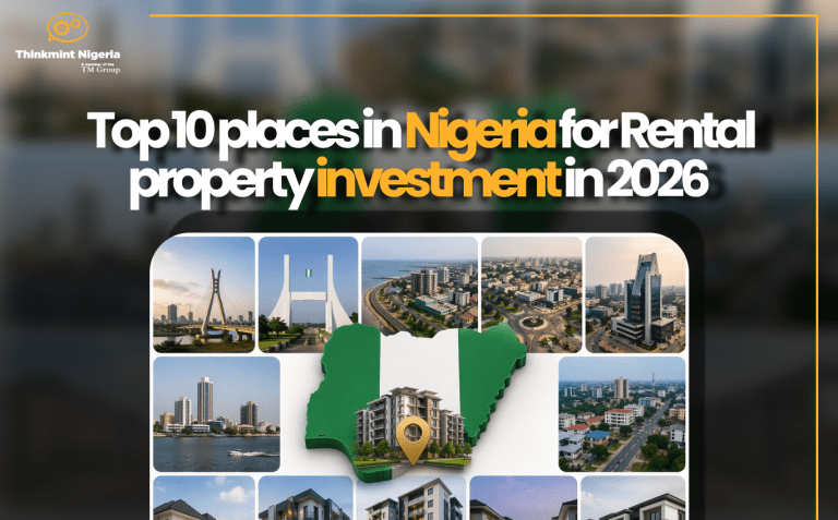 Top 10 Places in Nigeria to Invest in Rental Property in 2026